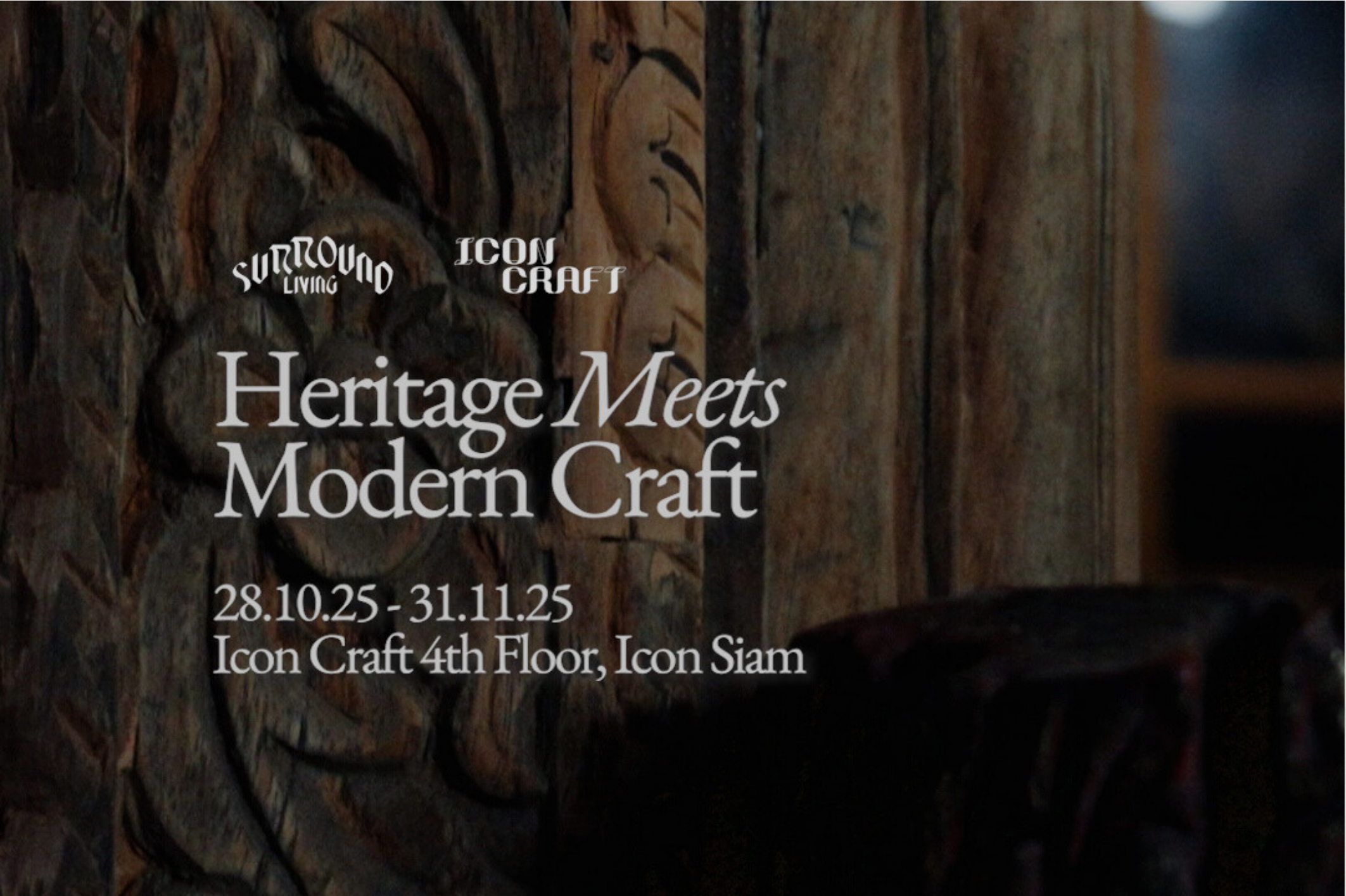 ICON CRAFT × Surround Living: Thai Craft 7th Anniversary Exhibition