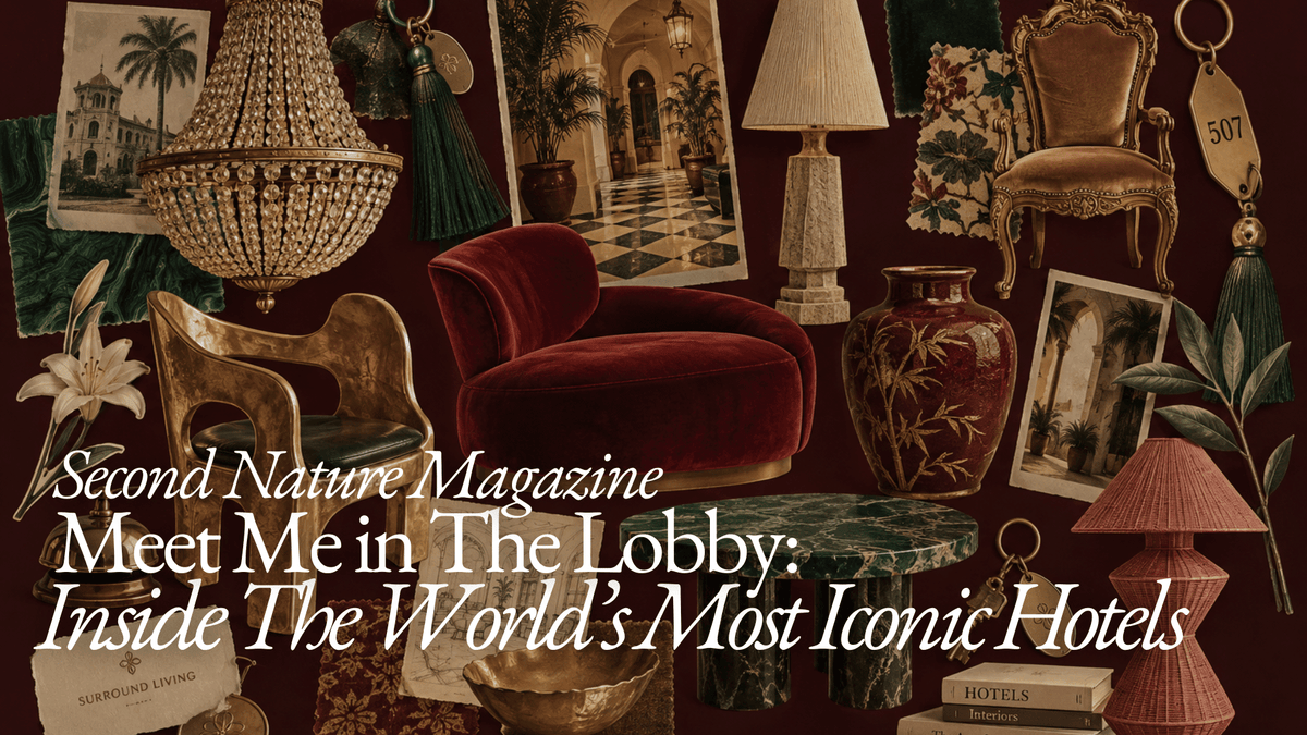 Meet Me in the Lobby: Inside the World’s Most Iconic Hotels - Surround Living