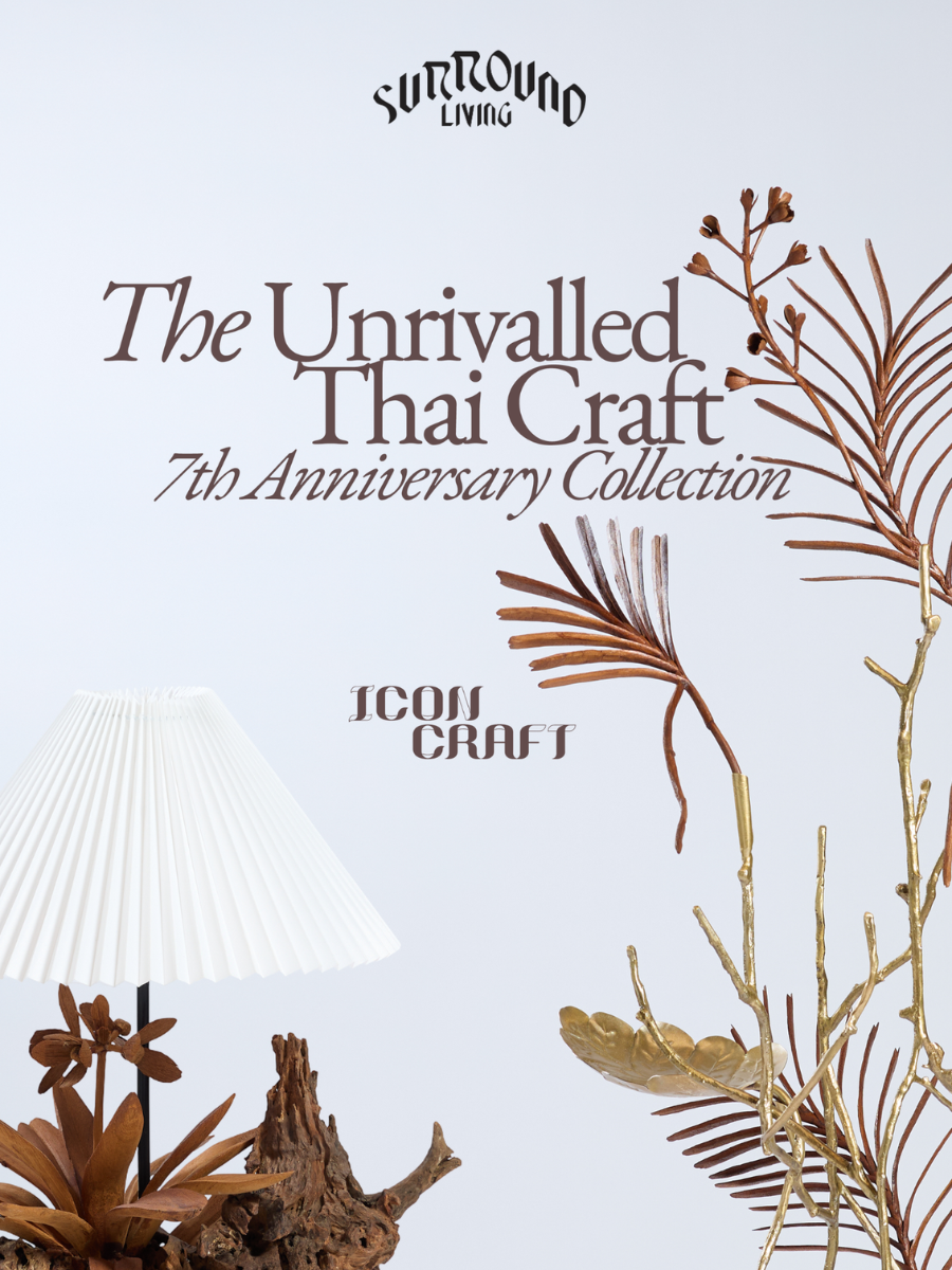 The Unrivalled Thai Craft Collection - Surround Living